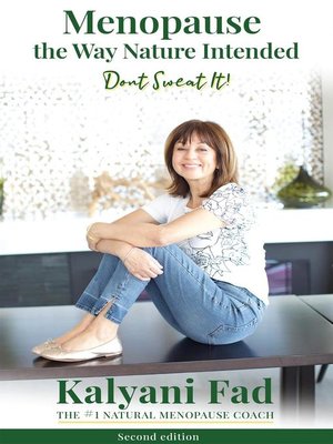 cover image of Menopause the Way Nature Intended.  Don't Sweat It!